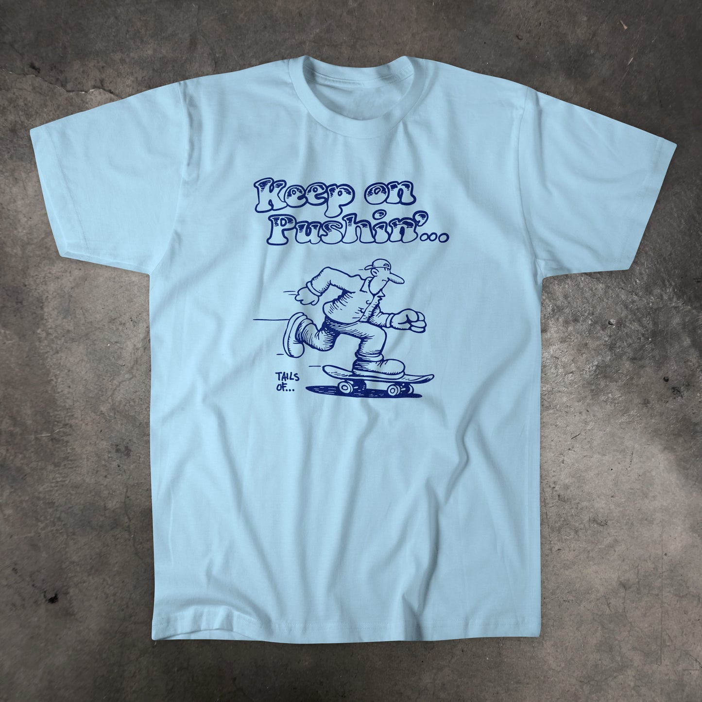 Keep On Pushin' (blue print)